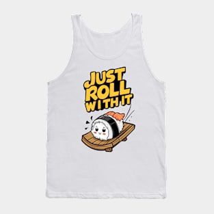 Just Roll With It || Sushi Tank Top